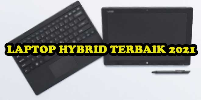 Laptop Hybrid Terbaik